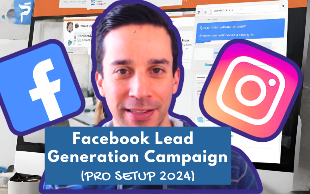 Facebook Lead Generation Campaign (2024 PRO Setup)